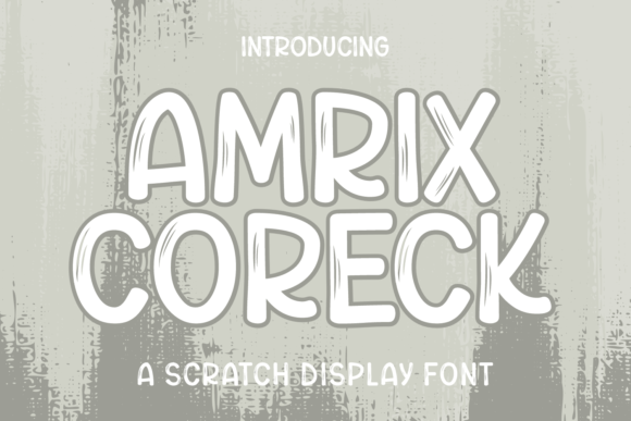 Amrix Coreck: A Display Font That Commands Attention