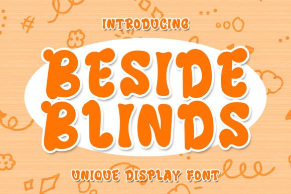 Beside Blinds: A Playful Display Font for Memorable Branding
