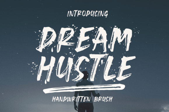 Dream Hustle: A Hand-Brushed Display Font for Editorial Voice