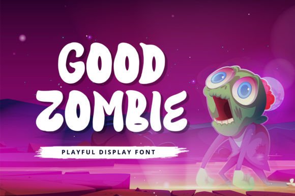 Good Zombie: A Playful Display Font for Campaign Creatives