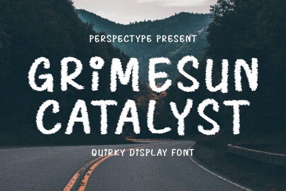 Grimesun Catalyst: A Quirky Display Font for Marketers