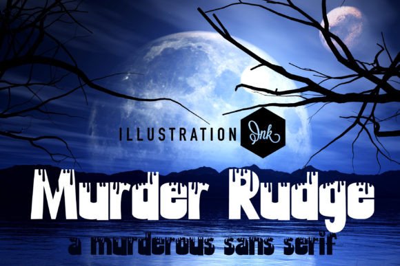 Murder Rudge: A Drippy Display Font for Marketers